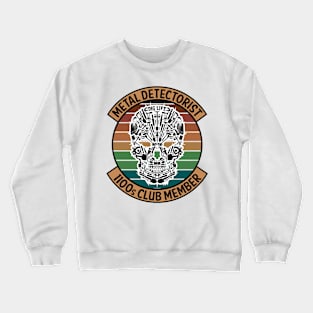 Metal Detectorist - 1100s Club Member Crewneck Sweatshirt